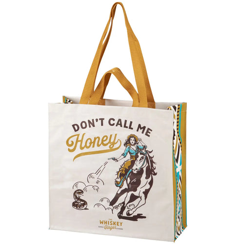 Don't Call Me Honey Tote Bag